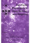 Image for Interfacial phenomena in drug delivery and targeting