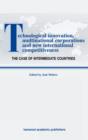 Image for Technological Innovations, Multinational Corporations and the New International Competitiveness : The Case of Intermediate Countries