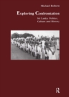 Image for Exploring Confrontation : Sri Lanka: Politics, Culture and History