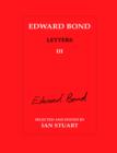 Image for Edward Bond: Letters 3