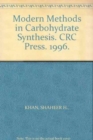 Image for Modern Methods in Carbohydrate Synthesis