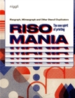 Image for Risomania  : the new spirit of printing
