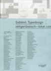 Image for Subtext - typedesign  : zeitgenèossisch-lokal: contemporary-austrian