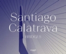 Image for Santiago Calatrava: Bridges