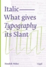 Image for Italic  : what gives typography its slant