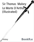 Image for Le Morte D&#39;arthur (Illustrated)