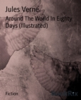 Image for Around the World in Eighty Days (Illustrated)