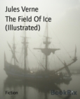 Image for Field of Ice (Illustrated)