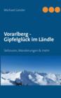 Image for Vorarlberg - Gipfelgluck Im Landle