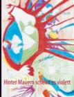 Image for Hinter Mauern Scheint Es Violett