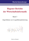 Image for Hagener Berichte der Wirtschaftsinformatik : Band 3: Algorithmen zur Losgroessenoptimierung