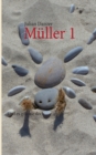 Image for Muller 1 : Und es gibt sie doch