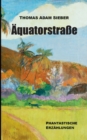 Image for Aquatorstraße : Phantastische Erzahlungen