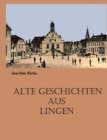 Image for Alte Geschichten aus Lingen
