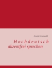 Image for Hochdeutsch akzentfrei Sprechen