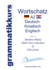 Image for Woerterbuch A2 Deutsch - Kroatisch - Bosnisch - Serbisch - Englisch