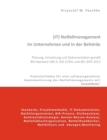 Image for (IT) Notfallmanagement im Unternehmen und in der Behoerde. Planung, Umsetzung und Dokumentation gemass BSI-Standard 100-4, ISO 22301 und BCI-GPG 2013