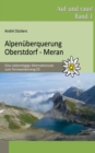 Image for Alpenuberquerung Oberstdorf - Meran : Eine siebentagige Alternativroute zum Fernwanderweg E5