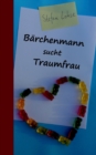 Image for Barchenmann sucht Traumfrau