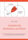 Image for Leitfaden fur Architekten und Planer : Fuhrung und Koordination von Bauprojekten