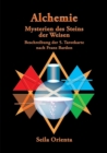 Image for Die Alchemie - Die Mysterien des Steins der Weisen : Beschreibung der 5. Tarotkarte des Franz Bardon