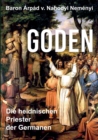 Image for Goden : Die heidnischen Priester der Germanen