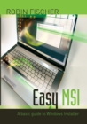 Image for Easy MSI : A basic guide to Windows Installer
