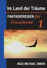 Image for Im Land der Traume : Fantasiereisen fur Erwachsene. Band 1