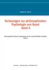 Image for Vorlesungen zur philosophischen Psychologie von Kunst. Band 6