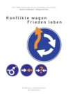 Image for Konflikte wagen - Frieden leben : Ein Manual zur Gewaltpravention bei Jugendlichen