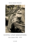 Image for Lustig und kreizfidel : Ein Leben 1910 - 1999