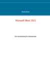 Image for Microsoft Word 2013 : Eine Kurzanleitung fur Endanwender