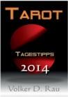 Image for Tarot Tagestipps fur 2014 von Volker D. Rau