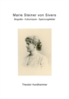 Image for Marie Steiner von Sivers : Biografie - Kulturimpuls - Spannungsfelder