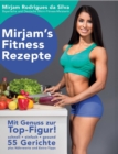 Image for Mirjam&#39;s Fitness Rezepte : Mit Genuss zur Top-Figur!