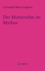 Image for Der Muttersohn im Mythos