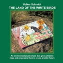 Image for The Land of the white Birds