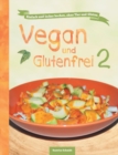 Image for Vegan und Glutenfrei 2