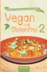 Image for Vegan und Glutenfrei 2
