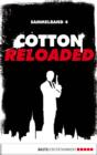Image for Cotton Reloaded - Sammelband 04: 3 Folgen in einem Band