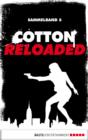 Image for Cotton Reloaded - Sammelband 05: 3 Folgen in einem Band