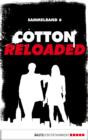 Image for Cotton Reloaded - Sammelband 06: 3 Folgen in einem Band