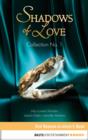 Image for Collection No. 1 - Shadows of Love: Drei Romane in einem E-Book