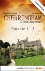 Image for Cherringham - Episode 1 - 3: A Cosy Crime Series Compilation