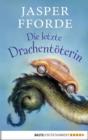 Image for Die letzte Drachentoterin