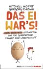 Image for Das Ei war&#39;s: Die groe Wissensschlacht mit AsapSCIENCE