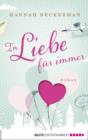 Image for In Liebe, fur immer: Roman
