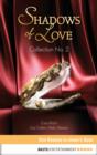 Image for Collection No. 2 - Shadows of Love: Drei Romane in einem E-Book