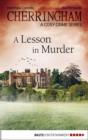 Image for Cherringham - A Lesson in Murder: A Cosy Crime Series