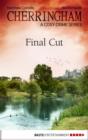 Image for Cherringham - Final Cut: A Cosy Crime Series